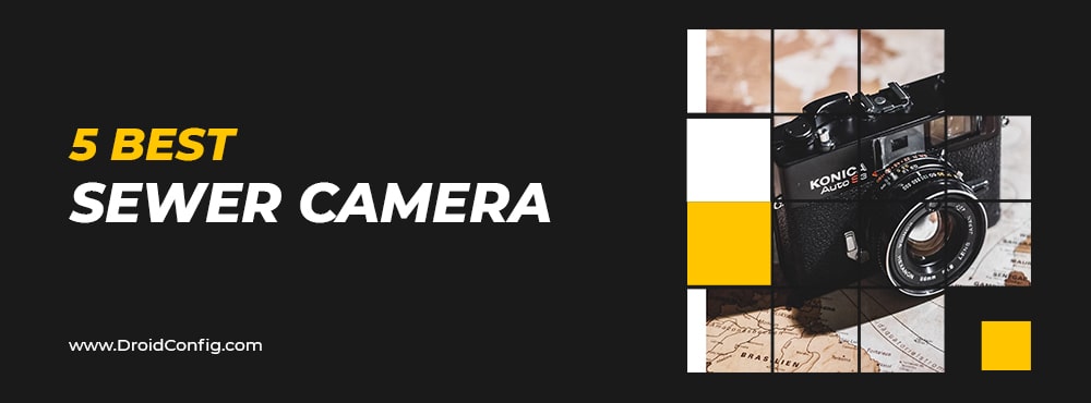 5 Best Sewer Cameras